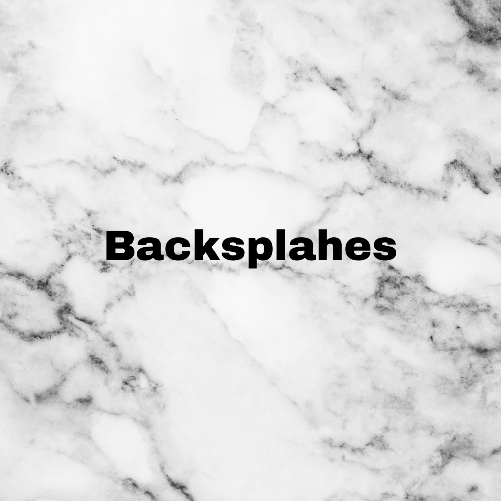 backsplashes in granite marble or quartz